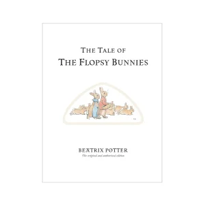 The Tale of The Flopsy Bunnies